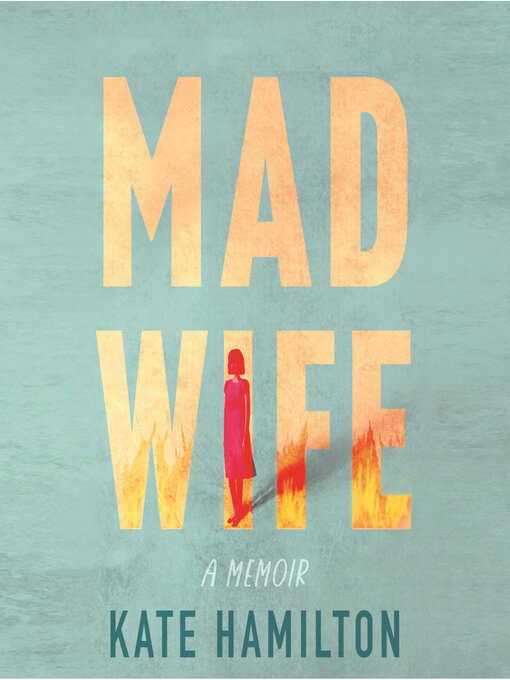 Title details for Mad Wife by Kate Hamilton - Available